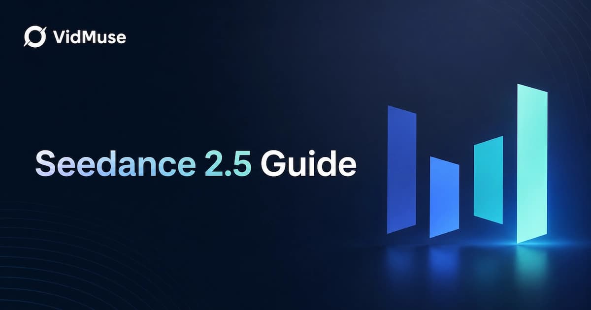 Seedance 2.5 Guide: Specs, Prompts, and AI Video Workflow
